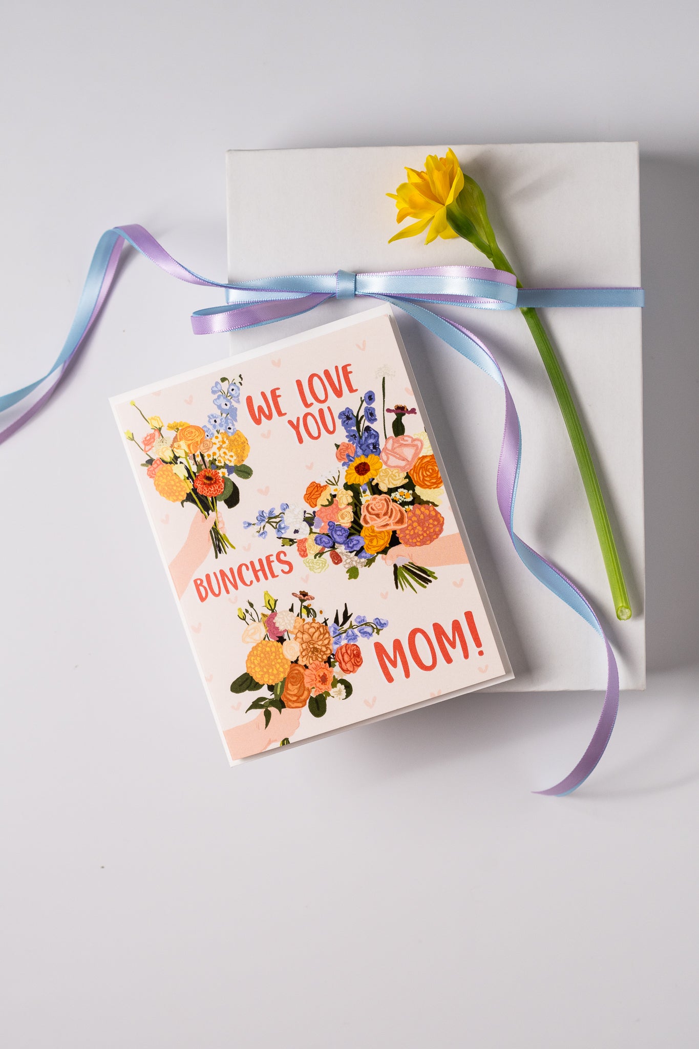 We Love You Bunches Mom! - Greeting Card