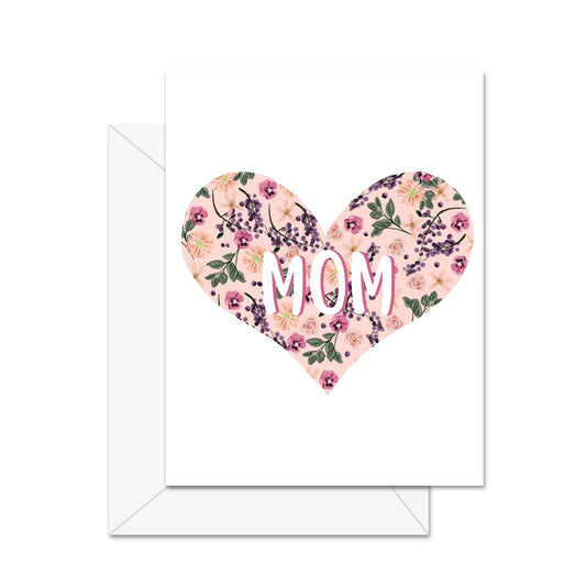 Mom (Floral Heart) - Greeting Card