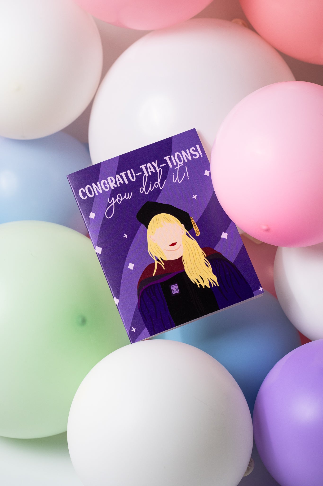 Congratu-TAY-tions! You Did It! - Greeting Card