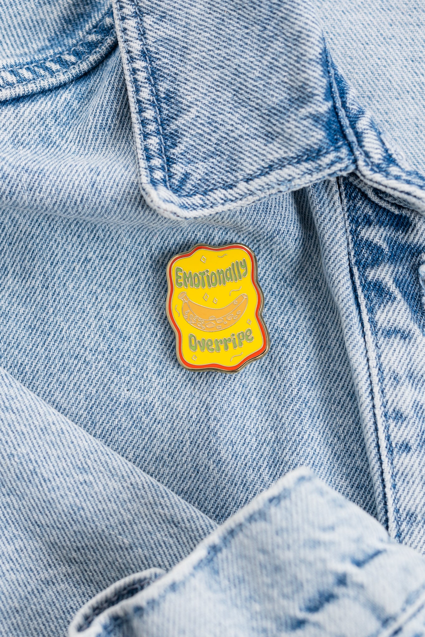 Emotionally Overripe Enamel Pin