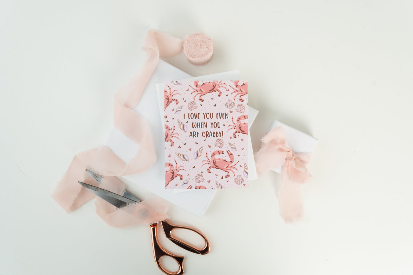 I Love You Even When You Are Crabby! - Greeting Card