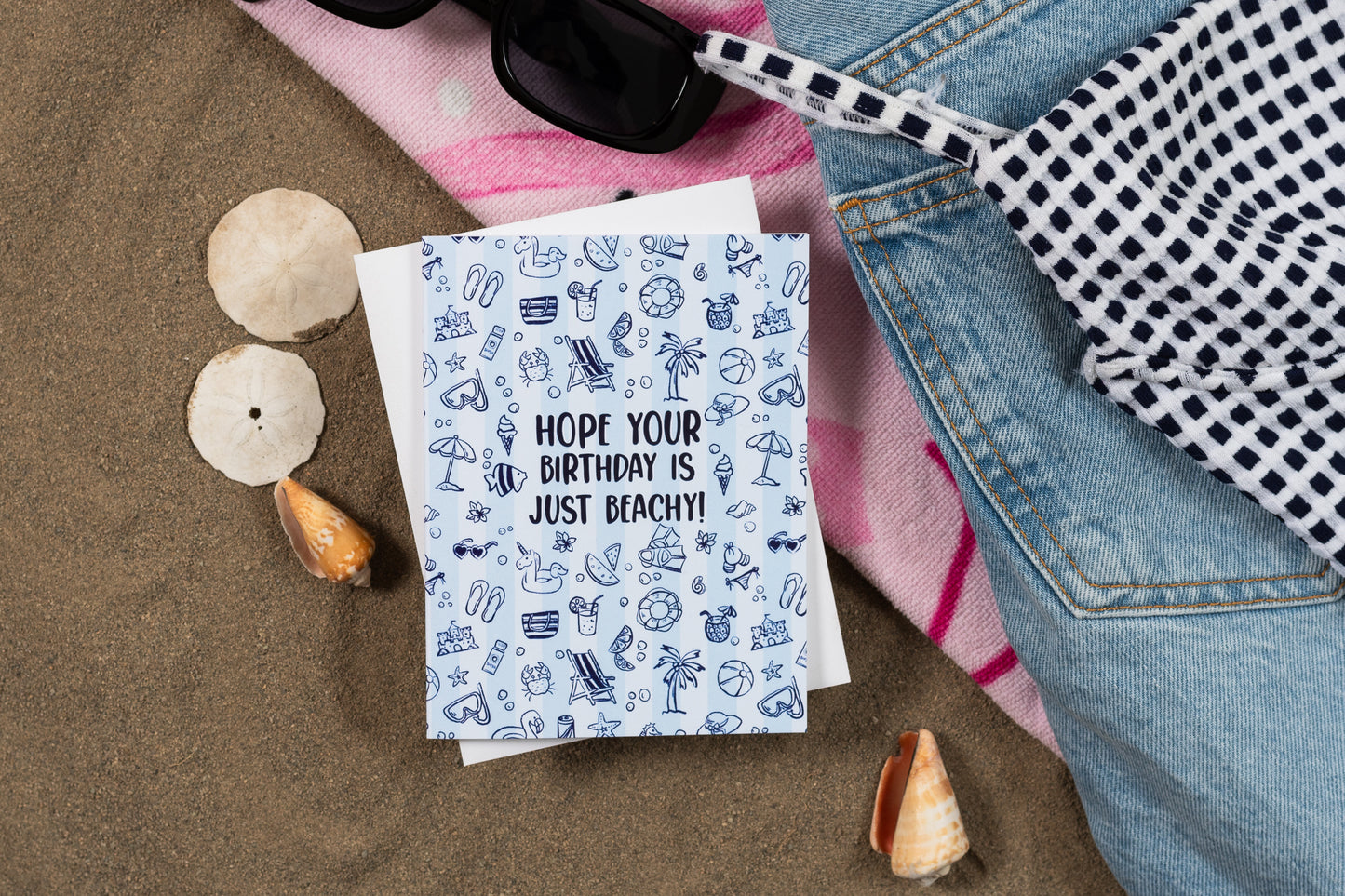 Hope Your Birthday Is Just Beachy! - Greeting Card