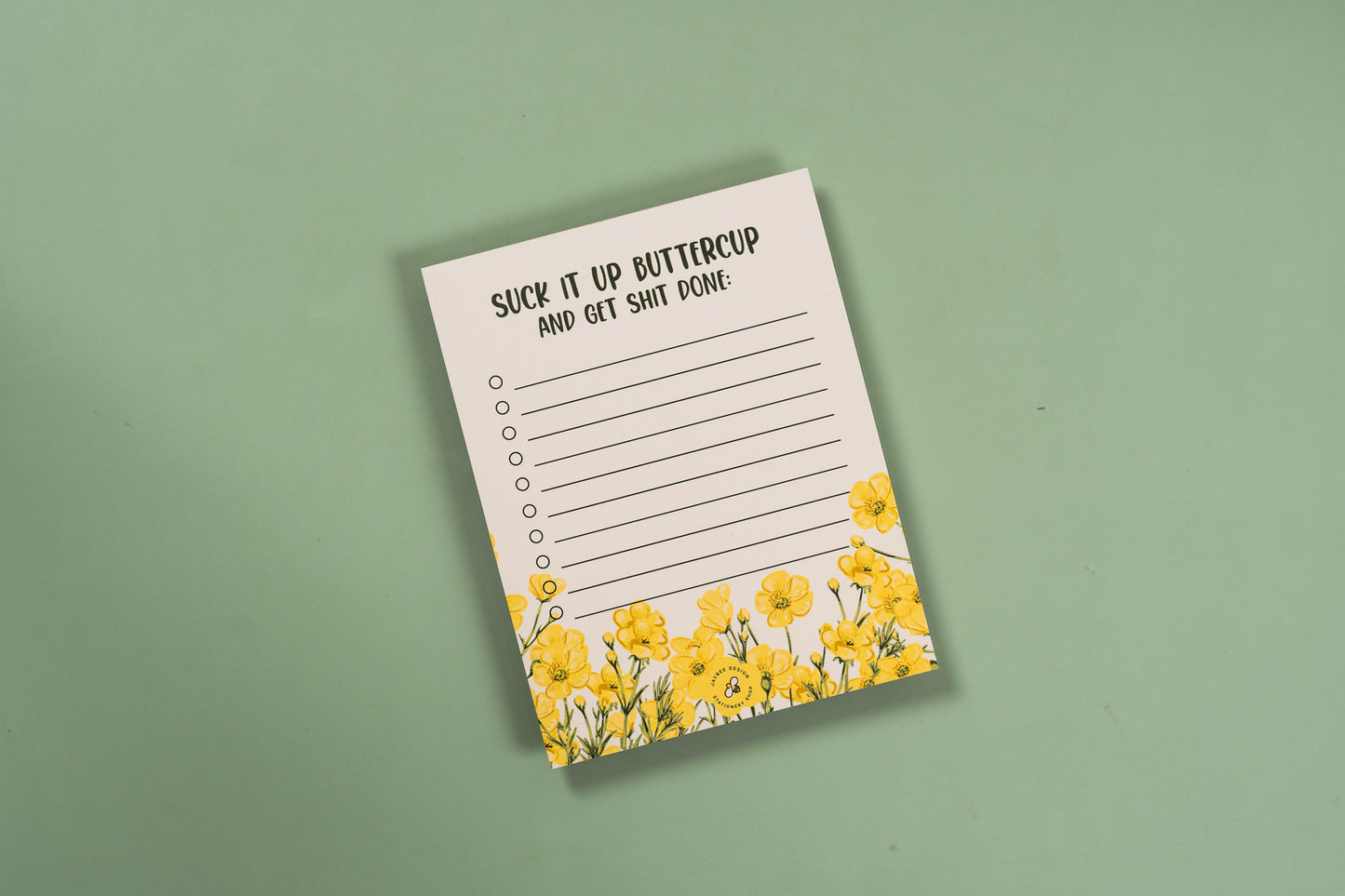 Suck It Up Buttercup Notepad