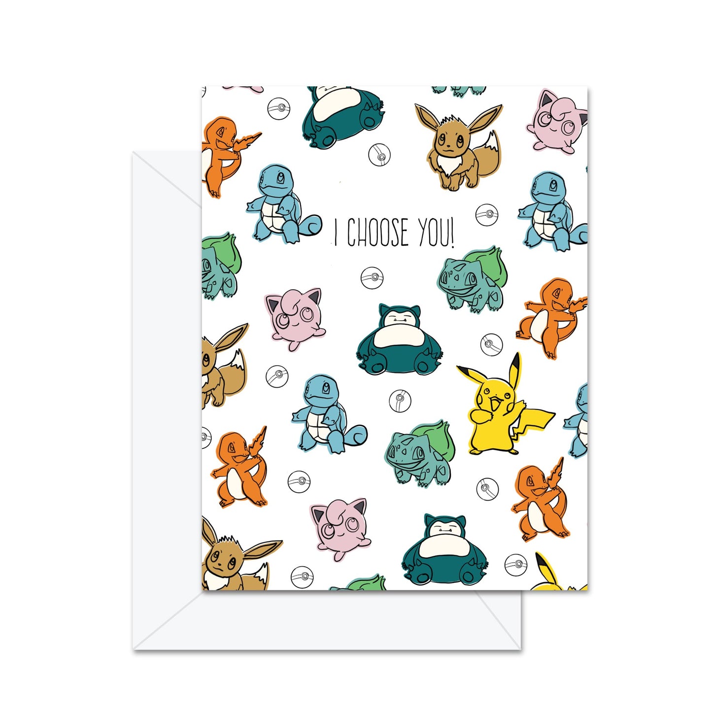 I Choose You! - Greeting Card
