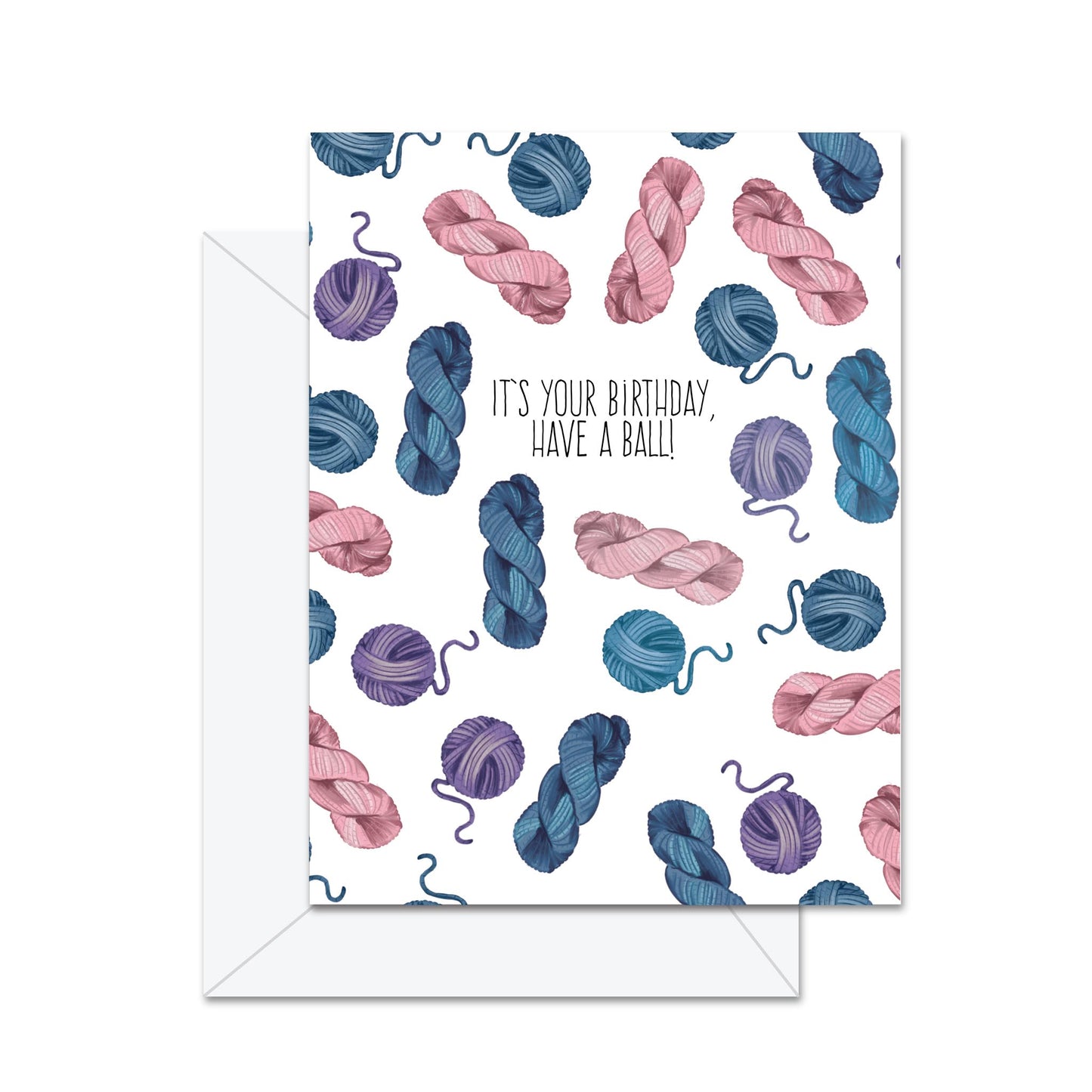 It's Your Birthday, Have A Ball! - Greeting Card