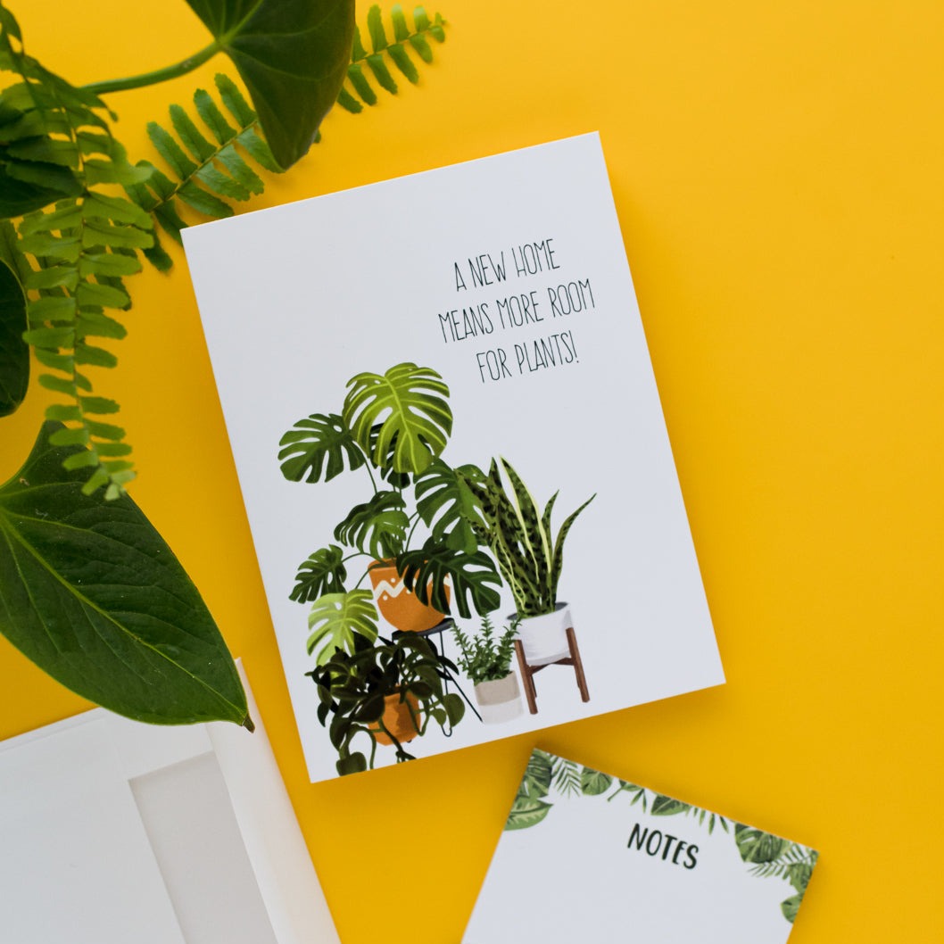 A New Home Means More Room For Plants! Greeting Card