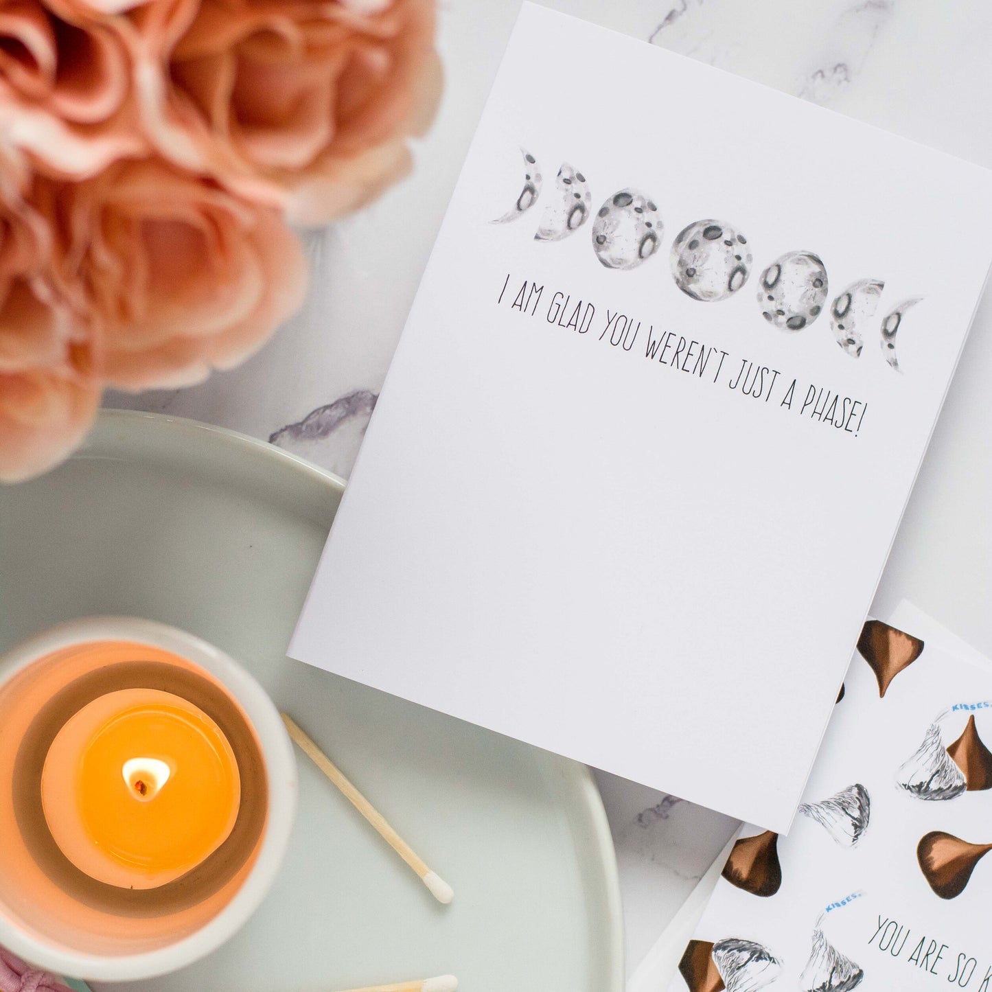 I Am Glad You Weren't Just A Phase - Greeting Card