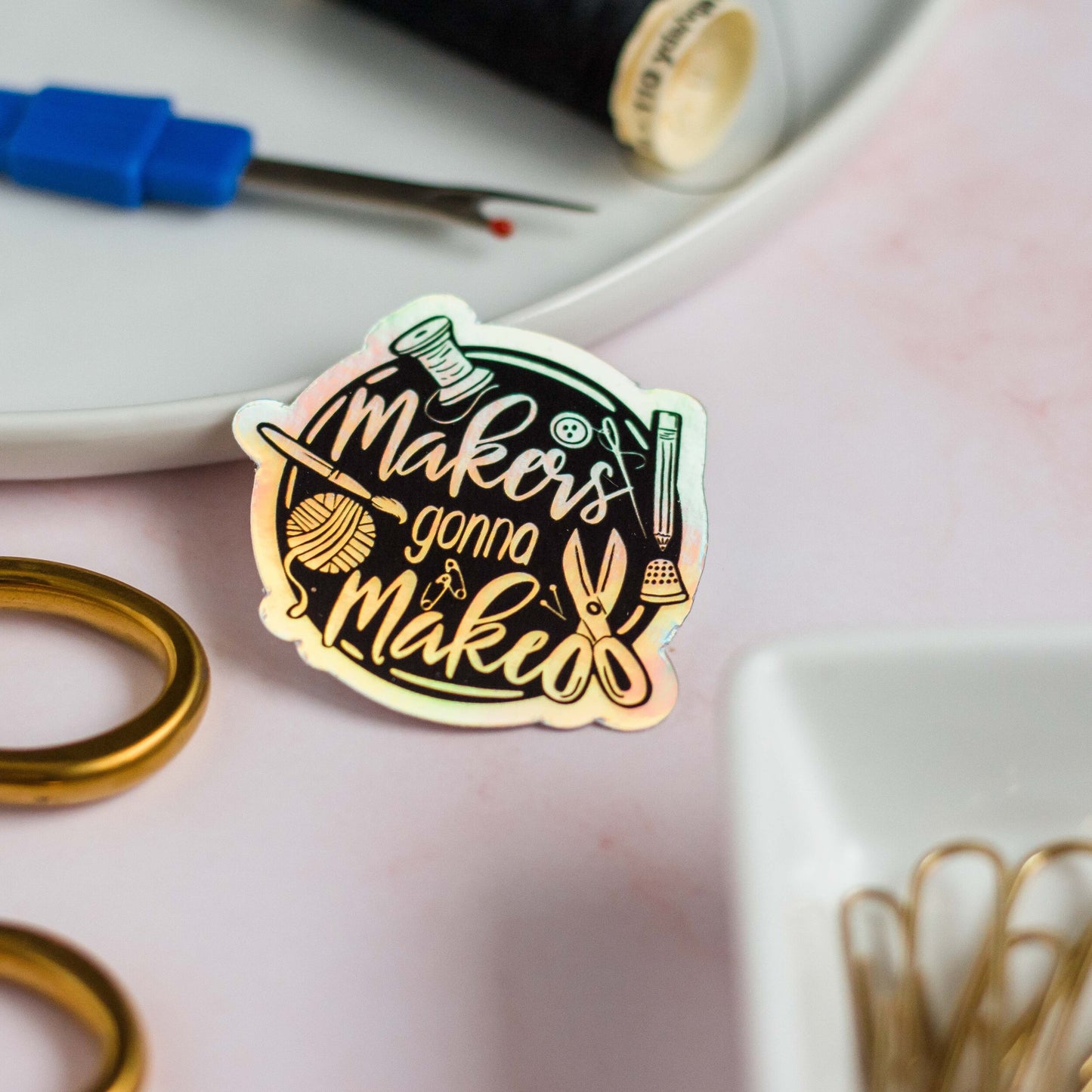 Maker's Gonna Make Holographic Sticker