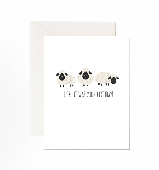 I Herd It Was Your Birthday! - Greeting Card