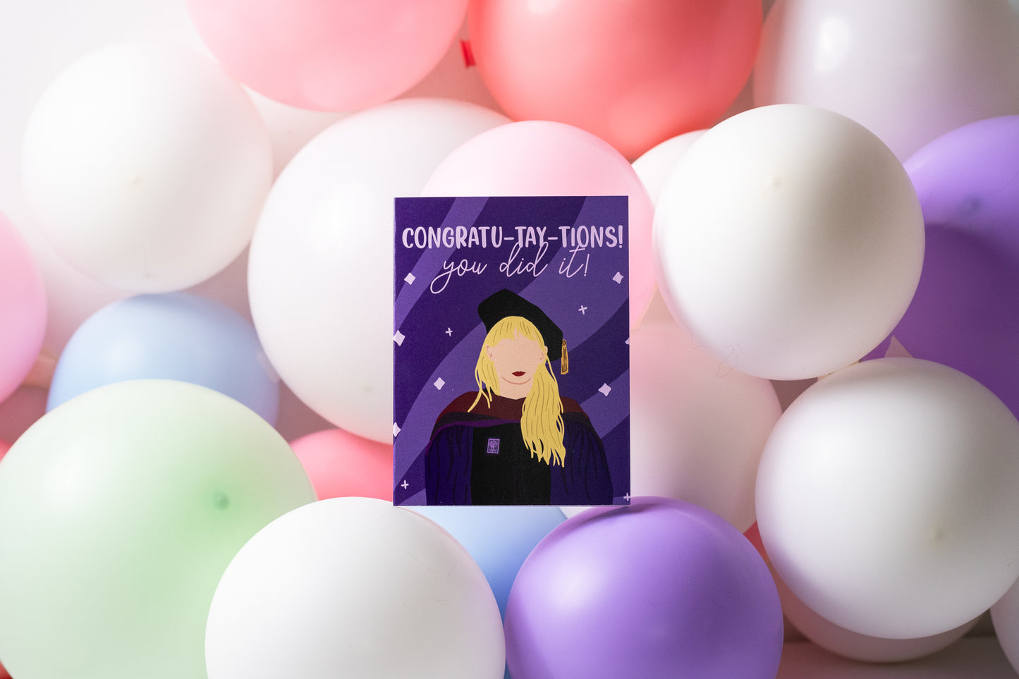 Congratu-TAY-tions! You Did It! - Greeting Card