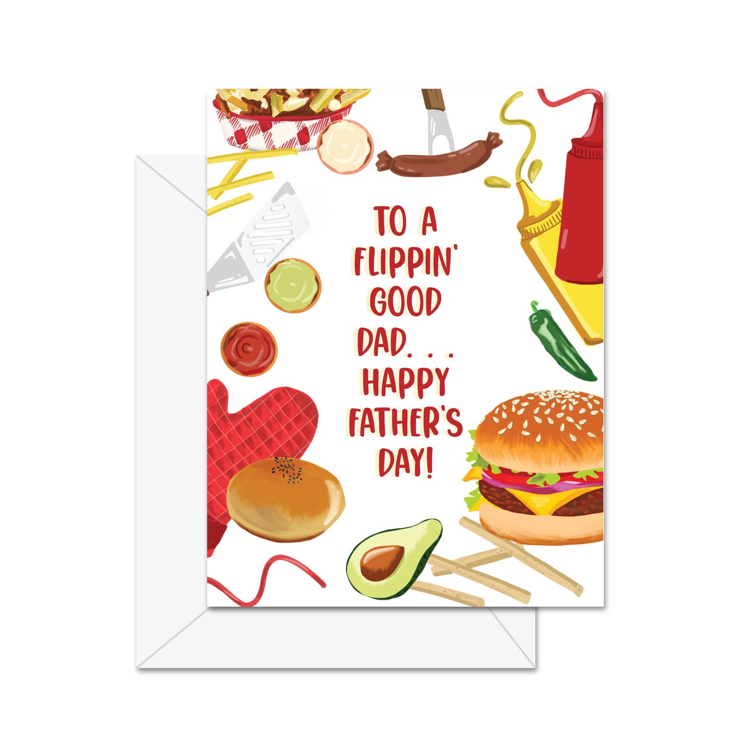 To Flippin' Good Dad . . . Happy Father's Day - Greeting Card