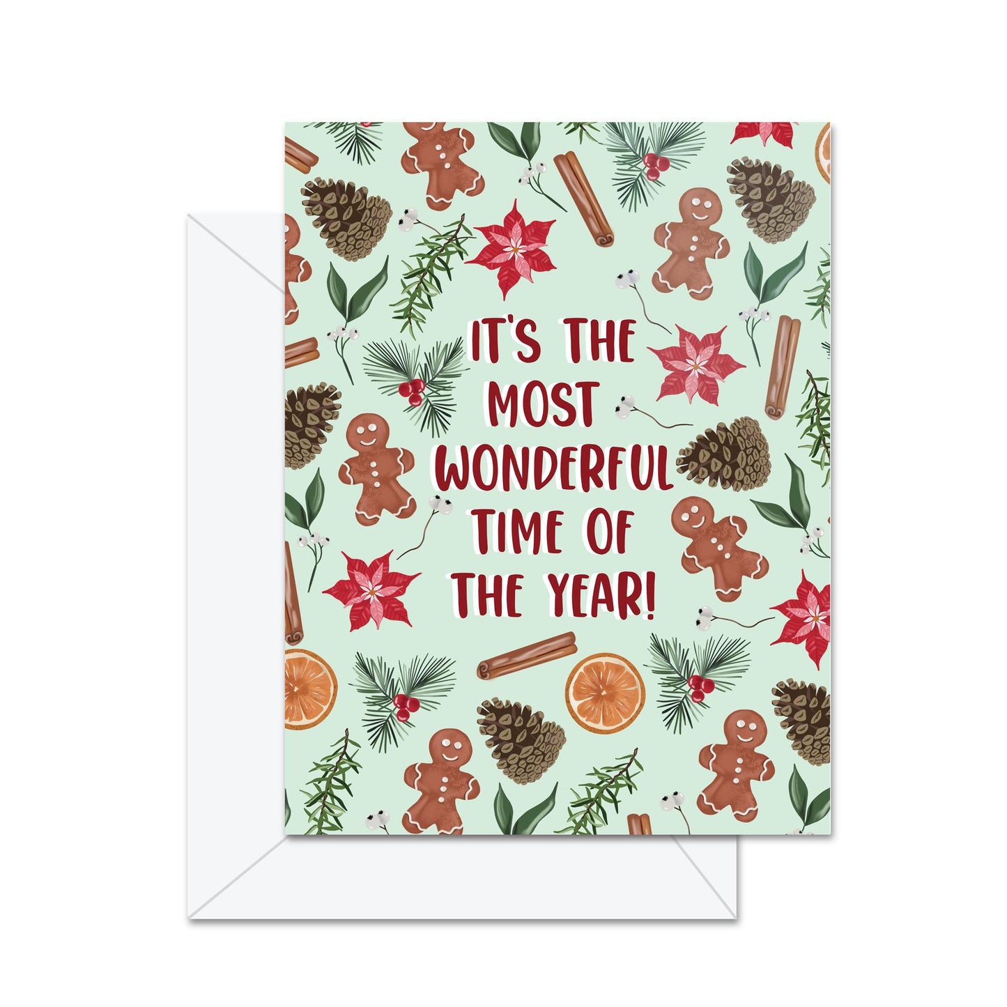 It's The Most Wonderful Time of The Year! - Greeting Card