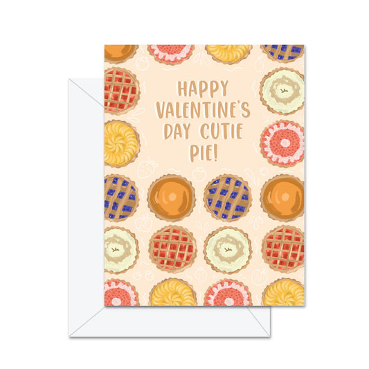 Happy Valentine's Day Cutie Pie! - Greeting Card