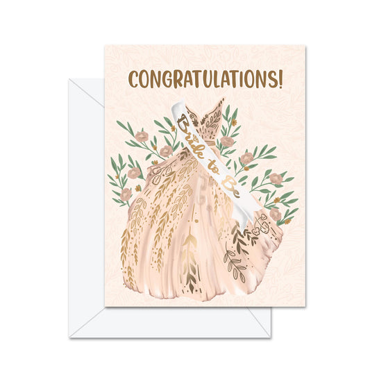 Congratulations! Bride To Be! - Greeting Card