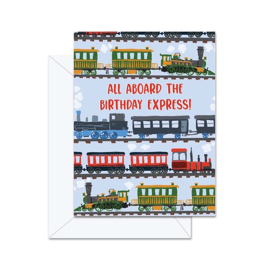 All Aboard The Birthday Express! - Greeting Card