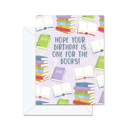 Hope Your Birthday Is One For The Books! - Greeting Card