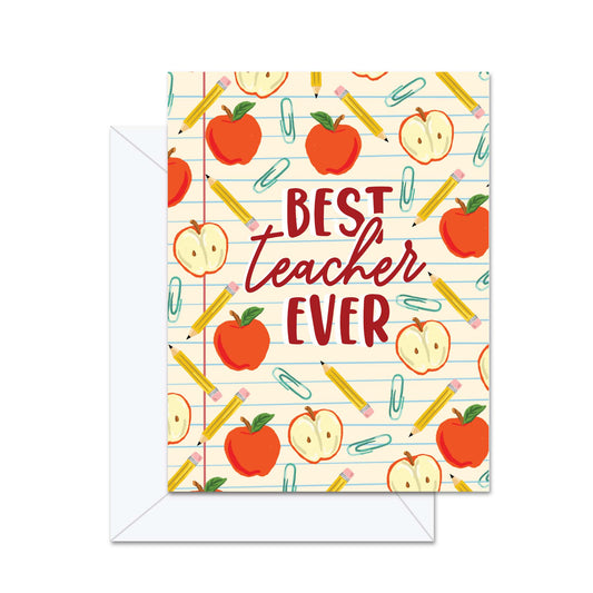 Best Teacher Ever! Greeting Card