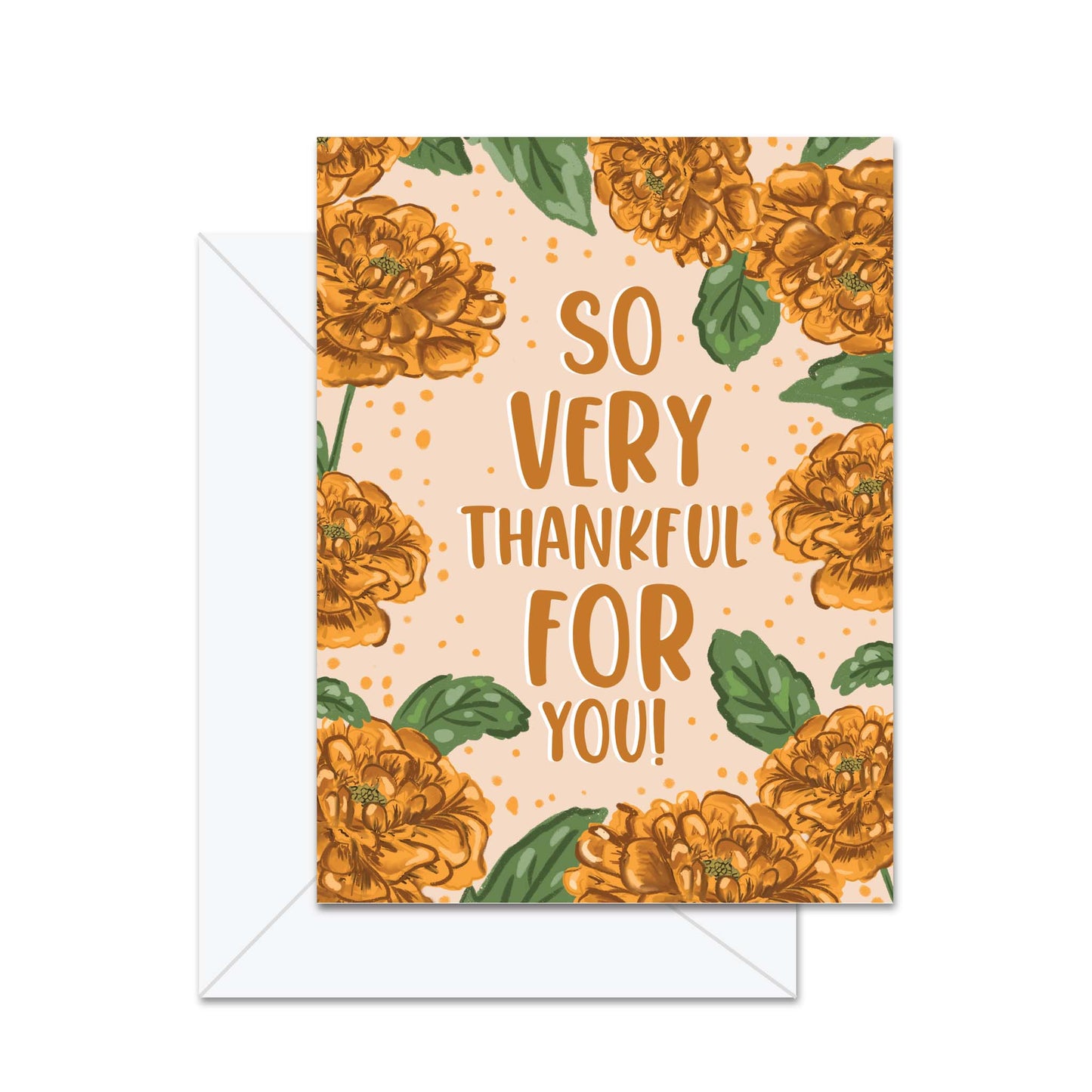 So Very Thankful For You - Greeting Card