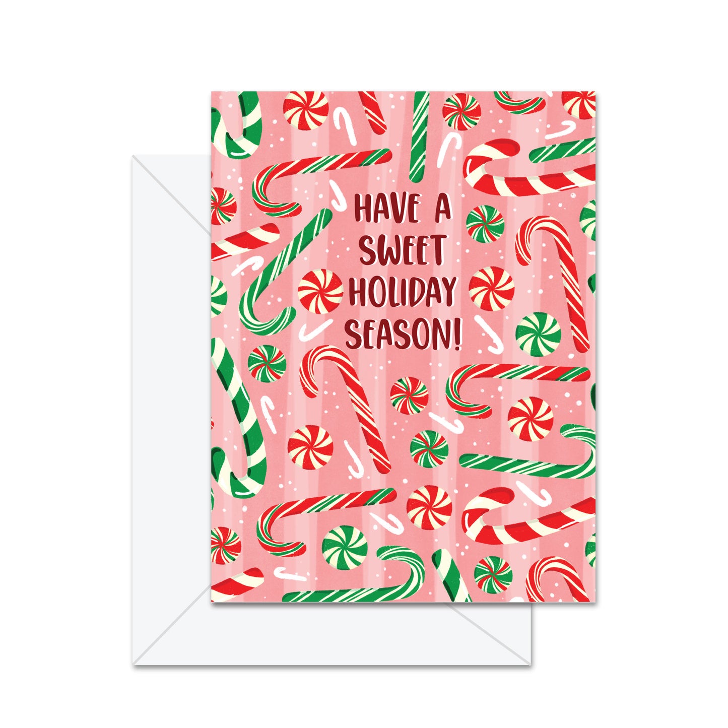 Have A Sweet Holiday Season! - Greeting Card