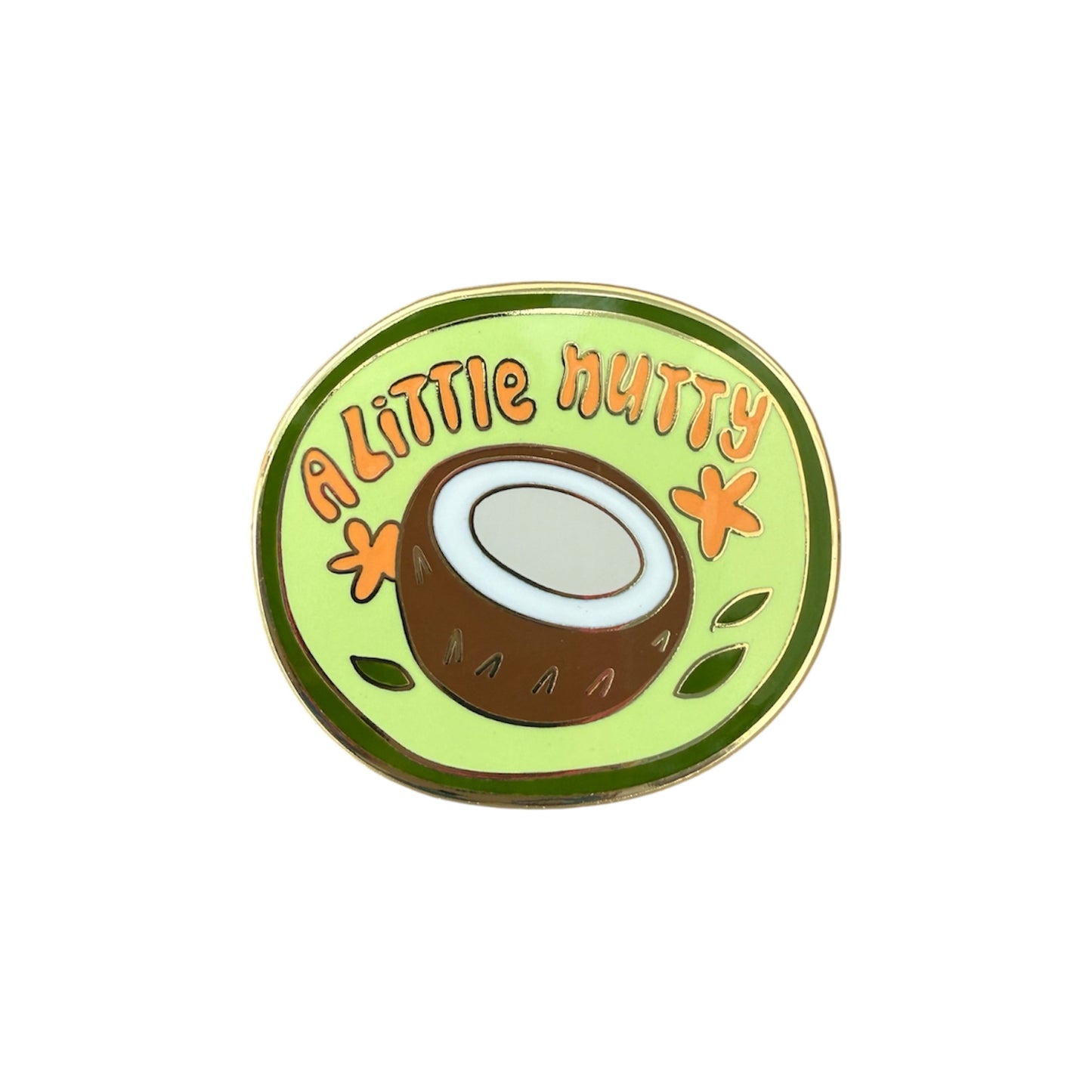 A Little Nutty Enamel Pin