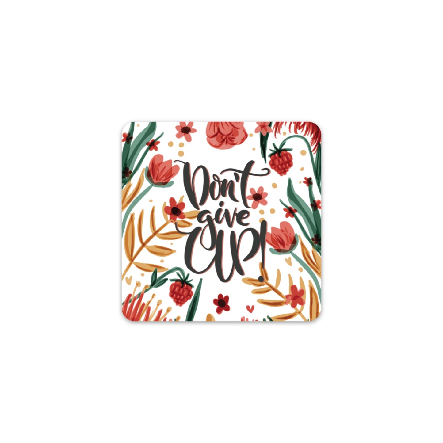 Don't Give Up Matte Sticker