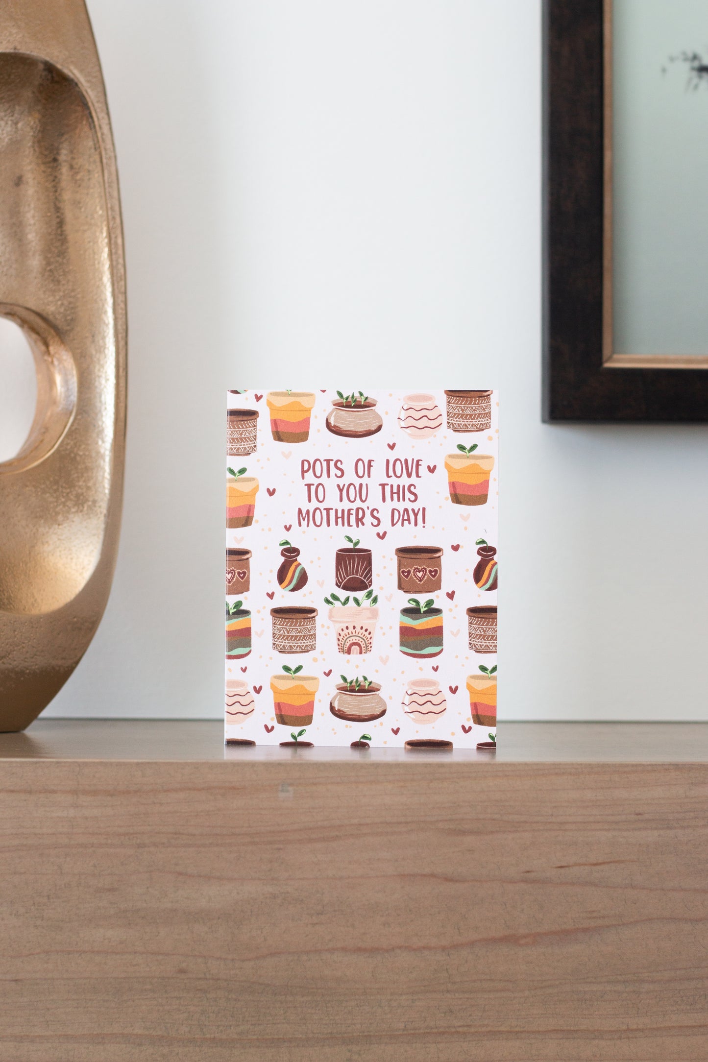 Pots Of Love To You This Mother's Day! - Greeting Card