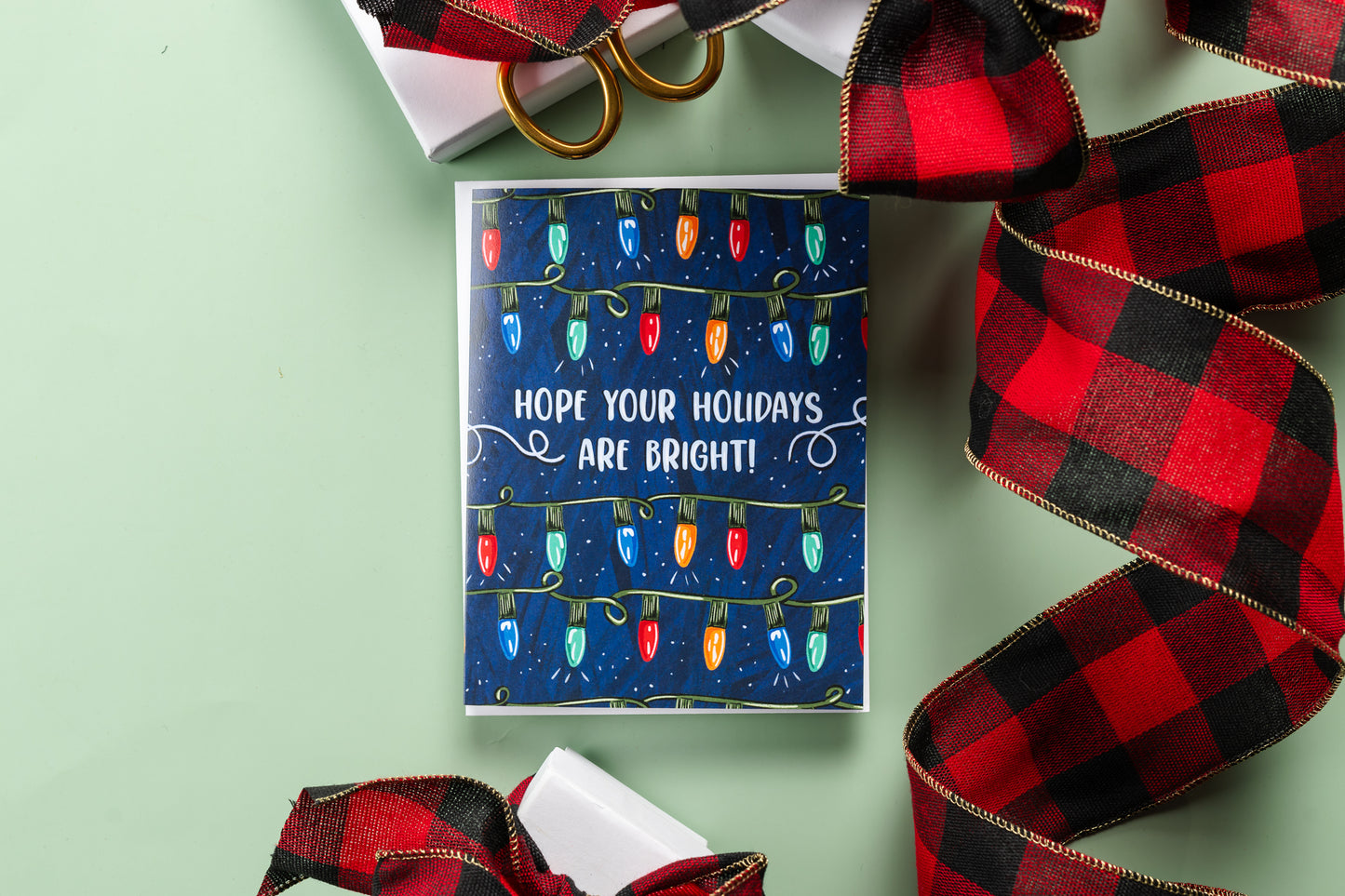 Hope Your Holidays Are Bright- Greeting Card