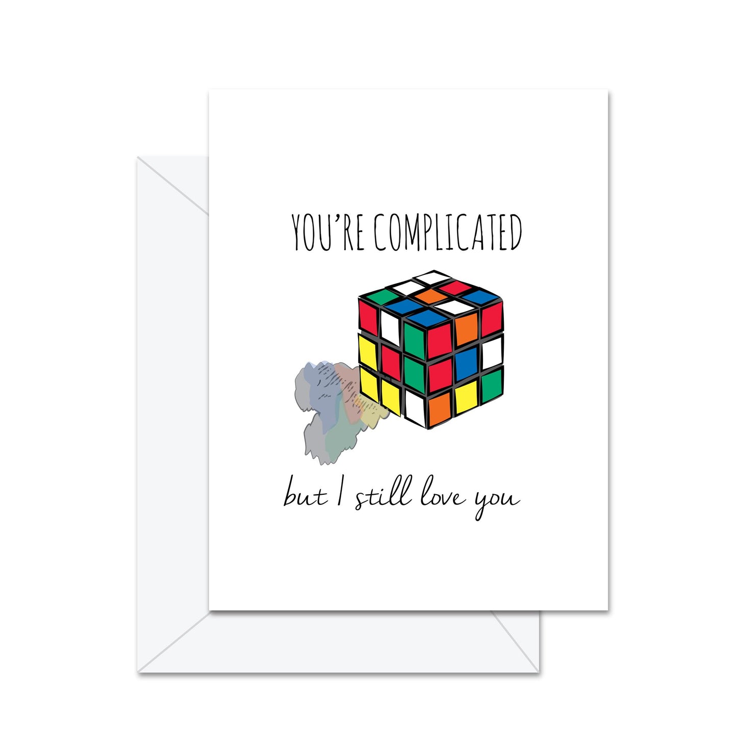 You're Complicated But I Still Love You Greeting Card - Greeting Card
