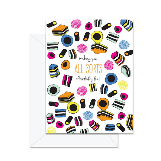 Wishing You All Sorts Of Birthday Fun! - Greeting Card