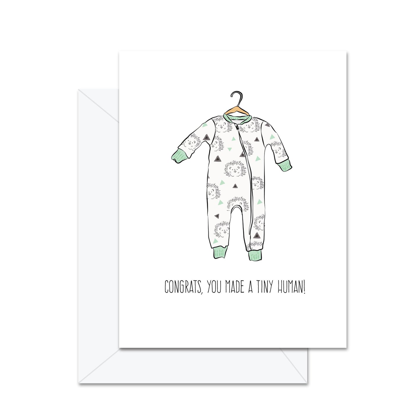 Congrats, You Made A Tiny Human! - Greeting Card