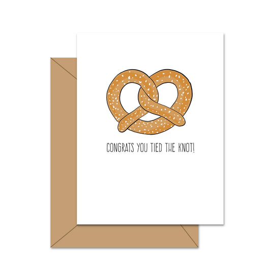 Congrats, You Tied The Knot!  - Greeting Card