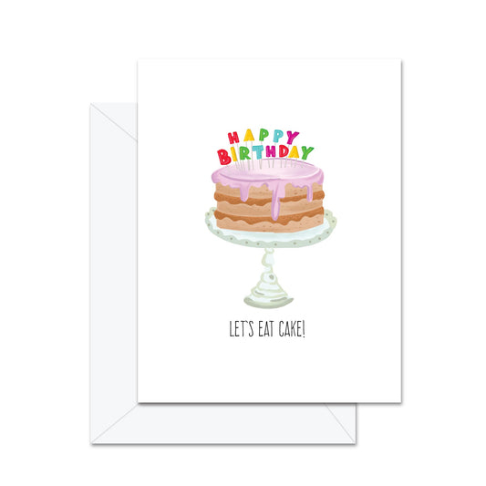 Let's Eat Cake! - Greeting Card