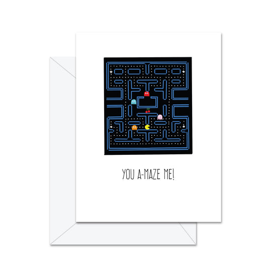 You A-Maze Me! - Greeting Card
