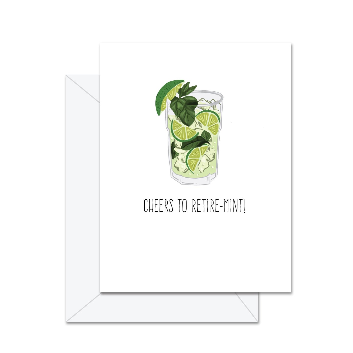 Cheers To Retire-Mint! - Greeting Card