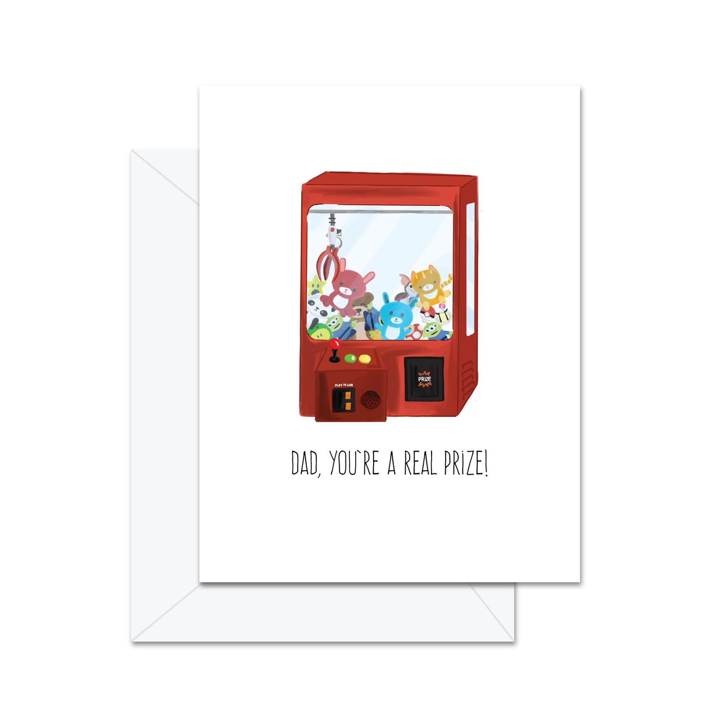 Dad, You're A Real Prize! - Greeting Card