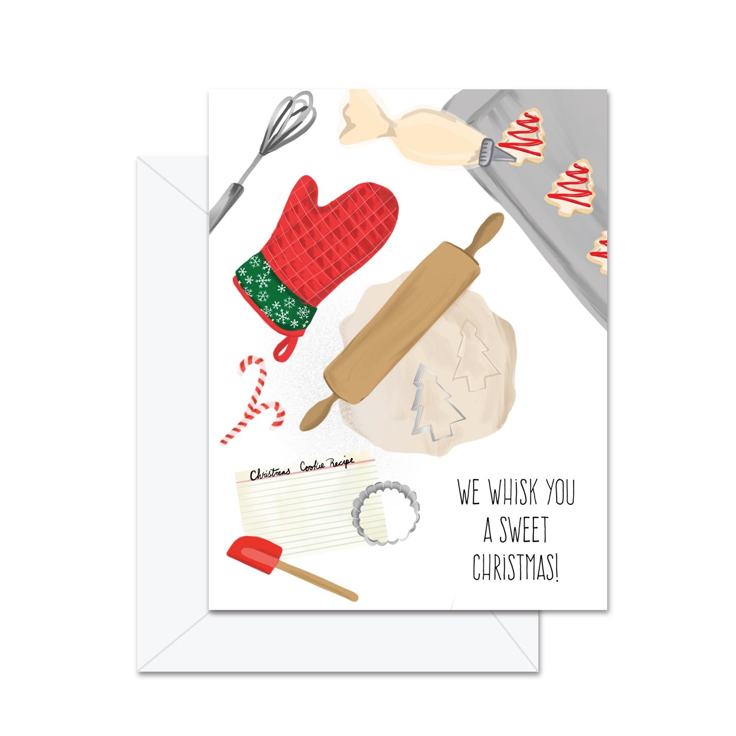 We Whisk You A Sweet Christmas! - Greeting Card
