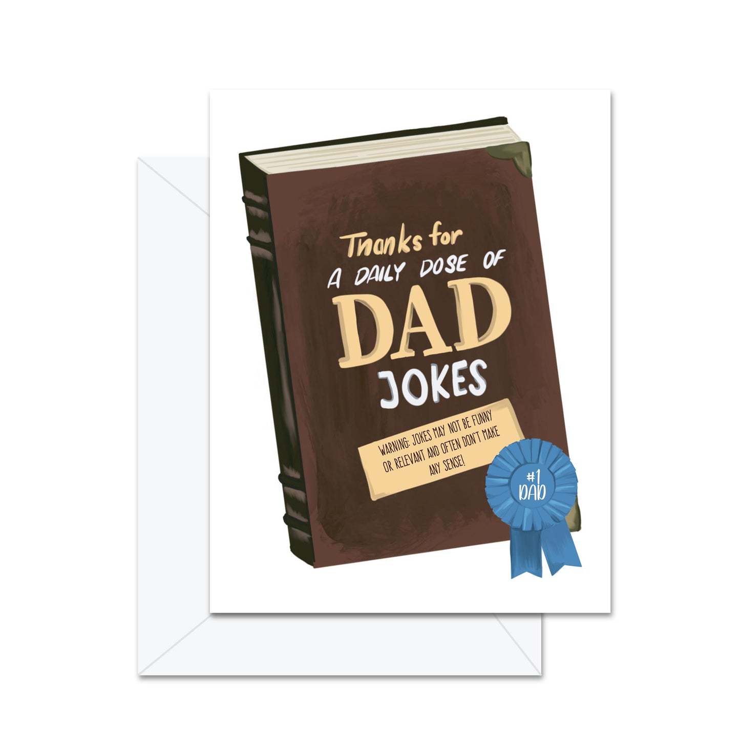 Thanks For A Daily Dose Of Dad Jokes! - Greeting Card