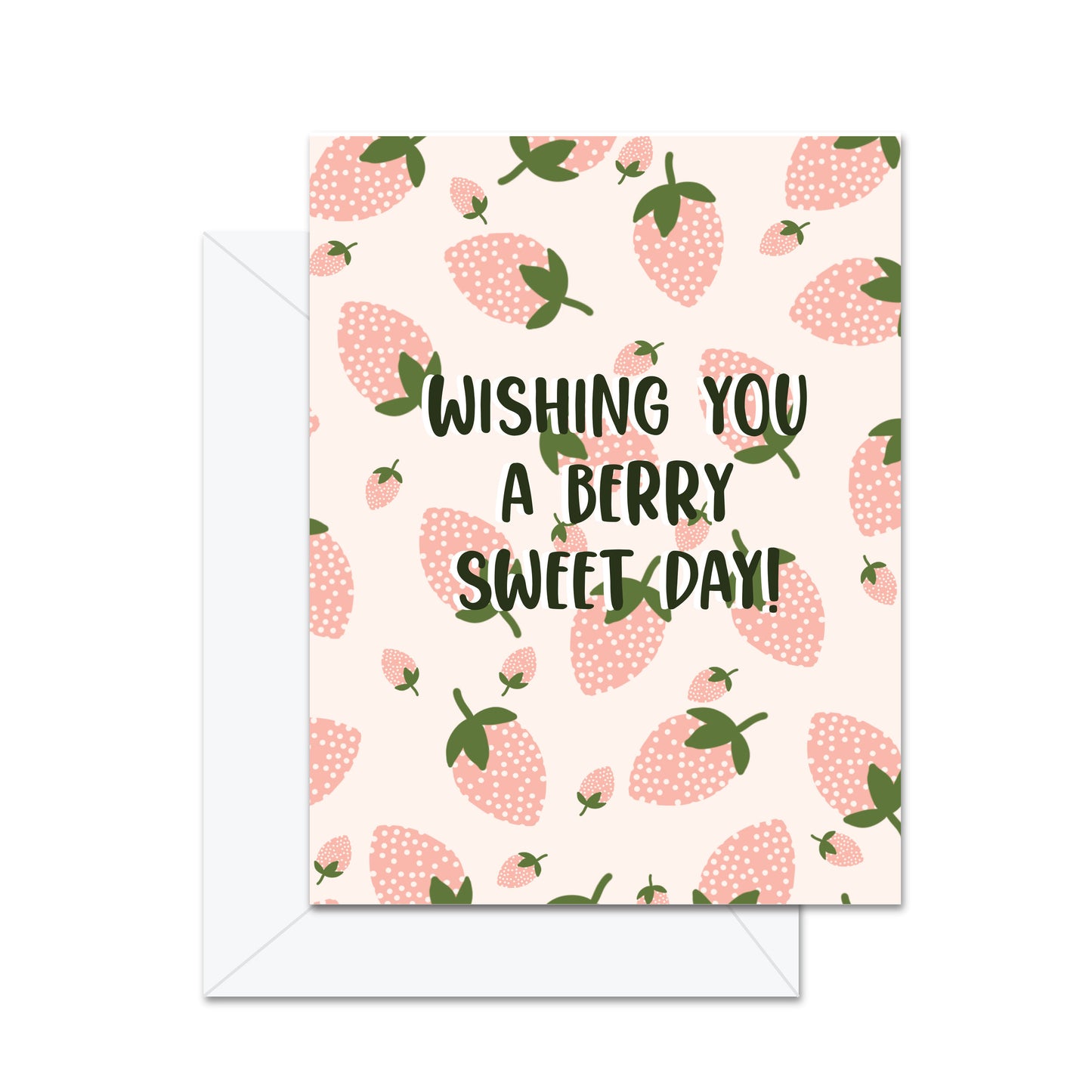 Wishing You A Berry Sweet Day - Greeting Card