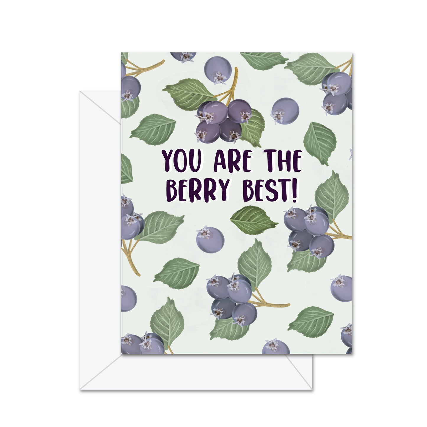 You Are The Berry Best - Greeting Card