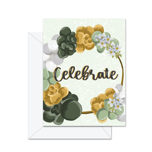 Celebrate! Greeting Card