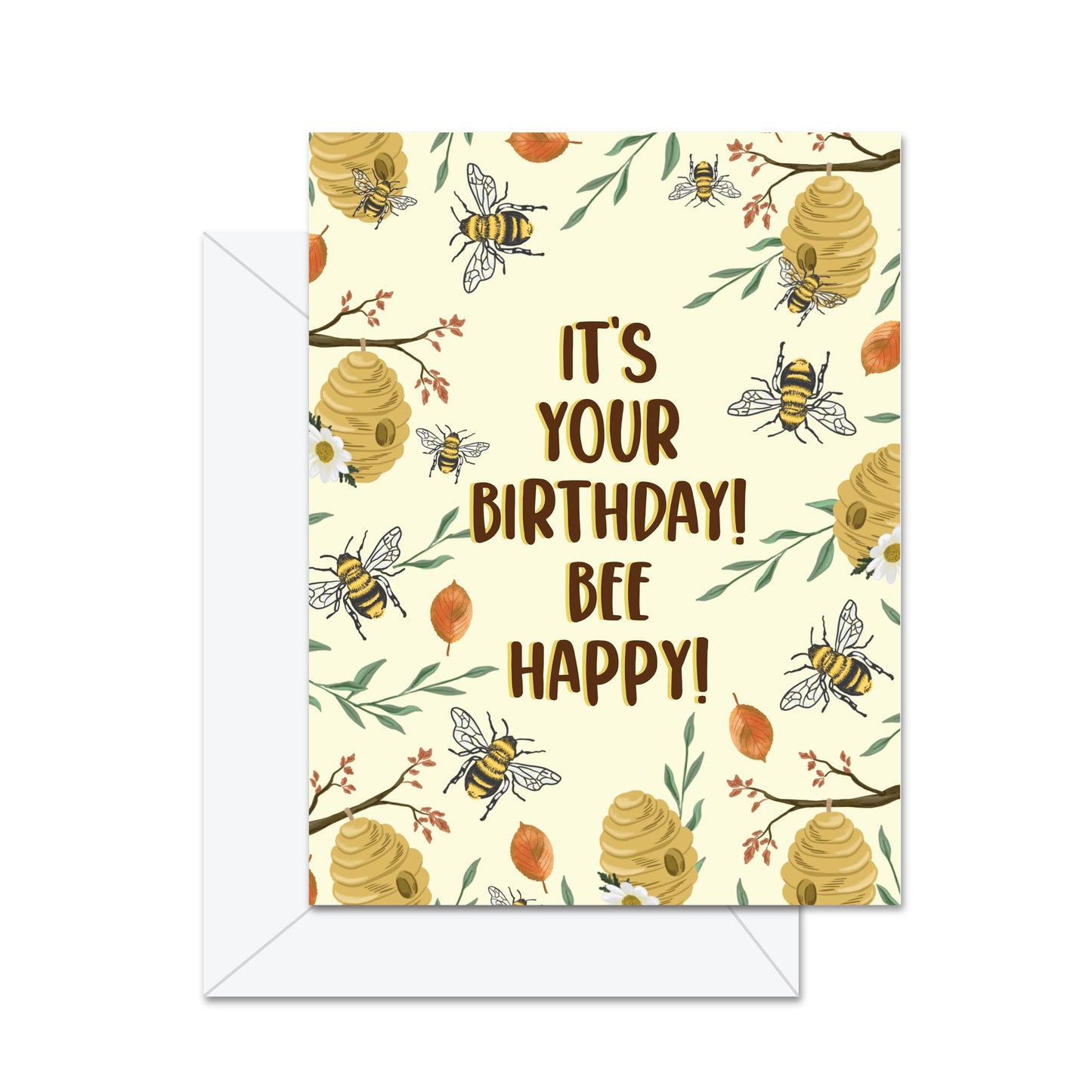 It's Your Birthday! Bee Happy! - Greeting Card