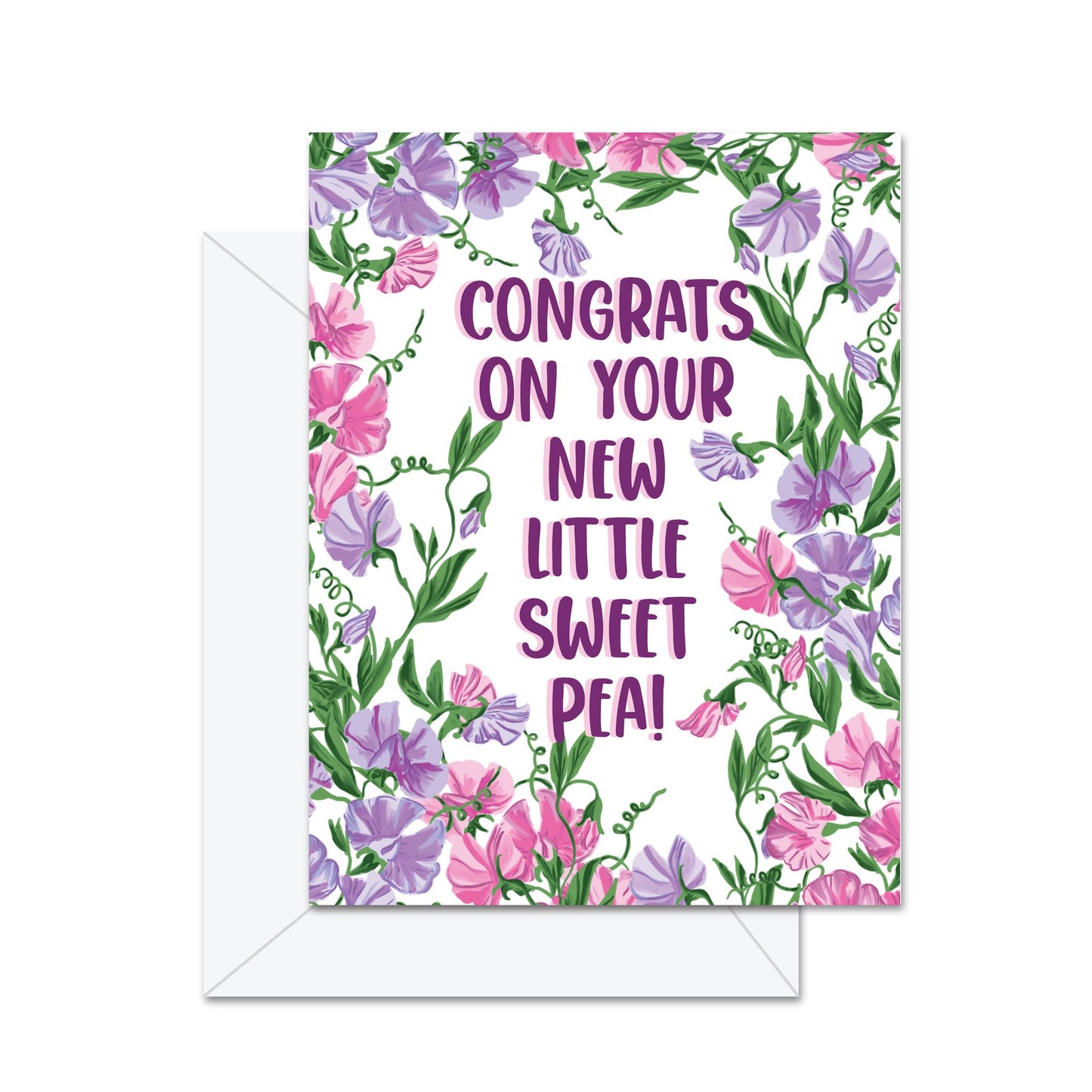 Congrats On Your Sweet Little Sweet Pea!  - Greeting Card