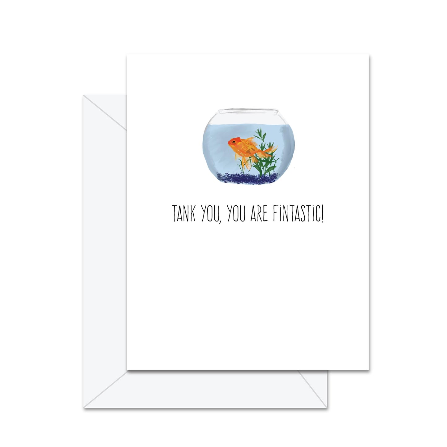 Tank You, You're Fintastic! - Greeting Card