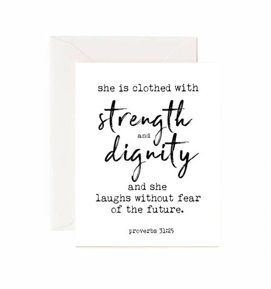 She Is Clothed With Strength & Dignity - Greeting Card