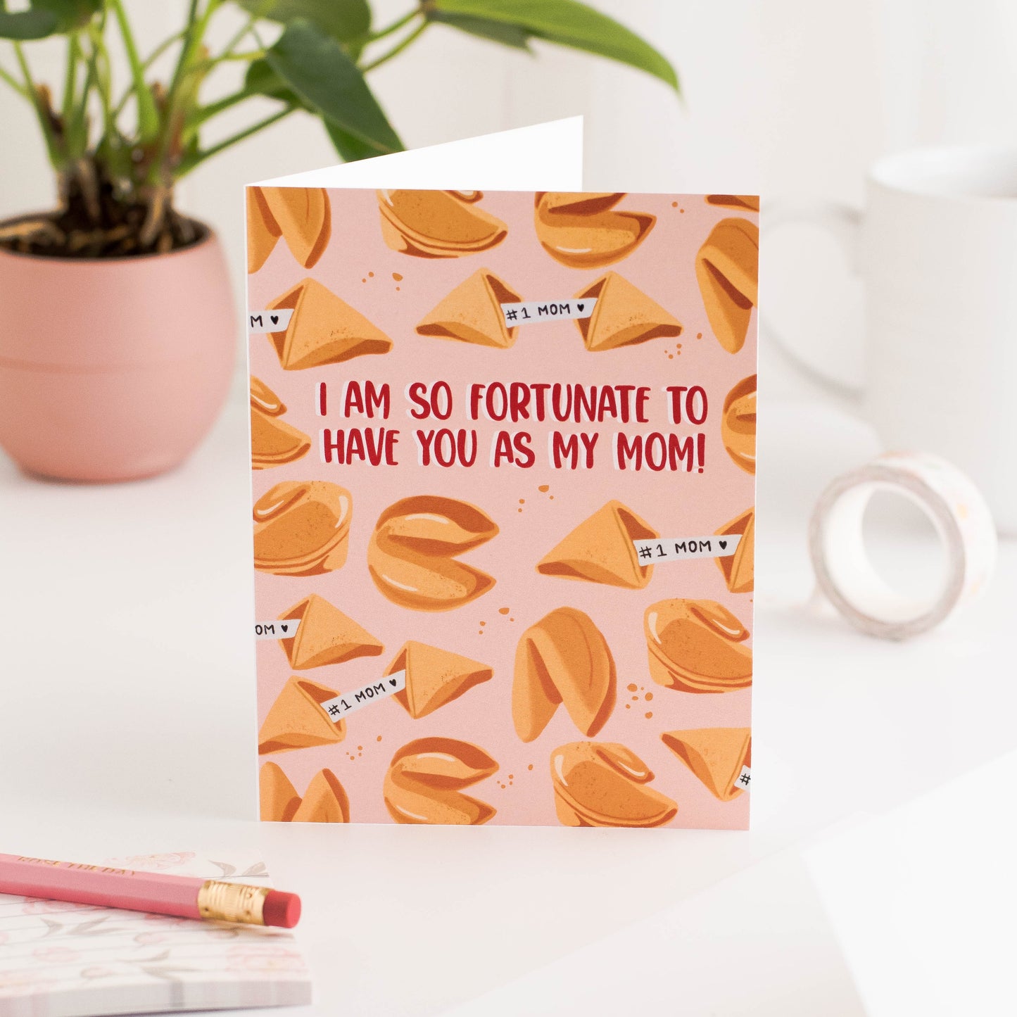 I Am So Fortunate To Have You As My Mom! - Greeting Card